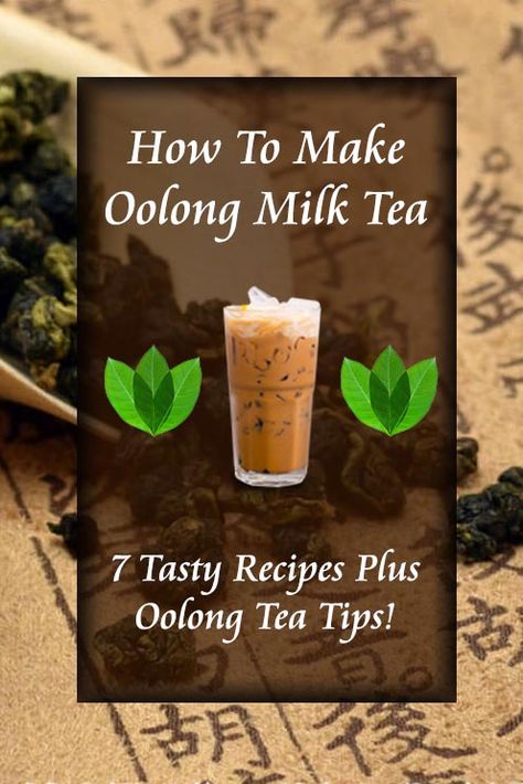 Benefits Of Oolong Tea, Oolong Tea Recipe, Oolong Milk Tea, Best Teas For Health, Oolong Tea Benefits, Milk Tea Recipe, Best Tea Brands, Best Matcha Tea, Water For Health