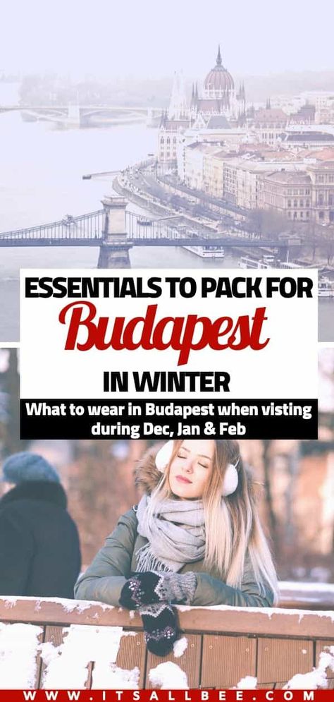 Budapest Hungary December, Winter In Budapest Outfits, Budapest Packing List Winter, Winter Budapest Outfit, Weekend In Budapest Outfits, Outfits For Budapest Winter, Budapest In January, Eastern Europe Winter Outfit, Europe In January Outfits