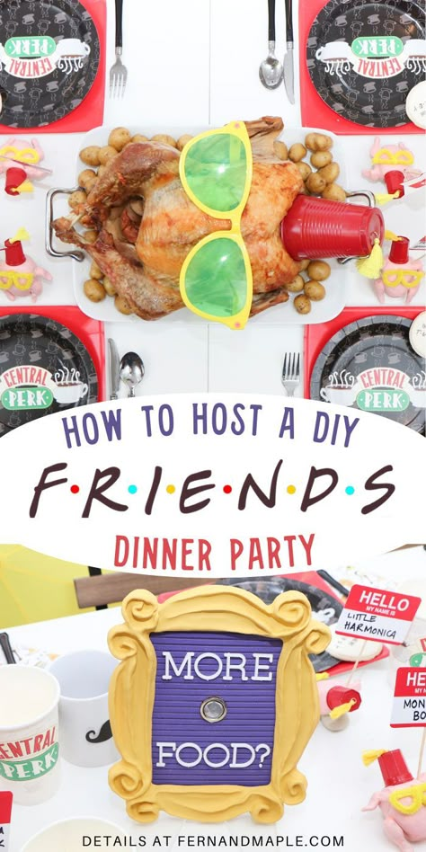 Host a Friends-Themed Dinner Party for all of YOUR friends. Make it a Friends Reunion watch party, or have some of your favorite episodes from the famous tv show on in the background. Get all of the DIY decor, food, and place setting ideas now at fernandmaple.com! Themed Friendsgiving, Diy Dinner Party, Friends Dinner Party, Friends Thanksgiving Episodes, Games Adults, Place Setting Ideas, Friendsgiving Ideas, Friendsgiving Dinner Party, Friendsgiving Decorations