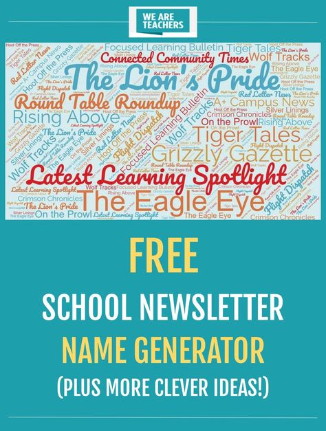 Coming up with unique newsletter names can be a bit of a challenge. Give our name generator a try! Or pick a name from our suggestions to reflect your school’s style! - We Are Teachers Newsletter Names, Cult Of Pedagogy, School Newsletter, We Are Teachers, School S, Library Activities, Project Presentation, School Librarian, School Clubs