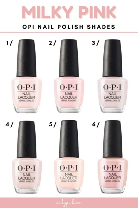 The 6 Best OPI Milky Pink Nail Polish Shades - Winky Pink Wedding Nails Opi Gel, Light Pink Opi, Opi Milky Nails, Opi Gel Polish Colors Pink, Milky Nail Polish, Light Pink Nail Polish Colors, Milky Pink, Opi Natural Colors, Best Nail Polish Colors