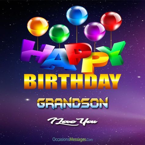 grandson birthday wishes | Birthday Wishes for Grandson - Occasions Messages Happy Birthday Grandson Funny, Birthday Wishes For Grandson, Grandson Birthday Quotes, Happy Birthday Grandson Images, Grandson Birthday Wishes, Happy Birthday Card Messages, Birthday Grandson, Happy Birthday Grandson, Grandson Birthday Cards