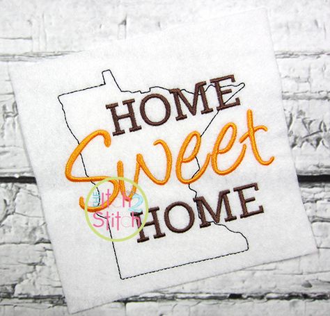 I2S Home Sweet Home Minnesota Embroidery design Minnesota Embroidery, Kitchen Embroidery Designs, Designs By Juju, Messy Kitchen, Happy Kitchen, Types Of Embroidery, Machine Applique, Home Sweet Home, Holiday Design