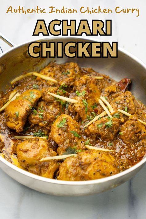 Achari Chicken (Easy, Authentic Recipe) Yellow Chicken Curry Recipe Indian, Indian Chicken Drumstick Recipes, Classic Indian Dishes, Chicken Curries Recipes, Boneless Chicken Indian Recipes, Chicken Curry Dishes, North Indian Chicken Recipes, Authentic Chicken Curry Recipe, Chicken Roast Indian