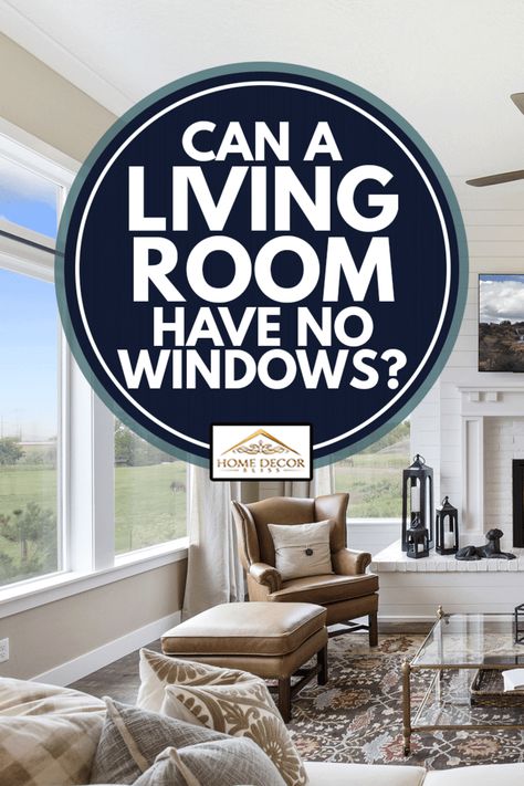 No Windows, No Problem: Gorgeous Living Room with Oversized Windows Living Room No Windows Ideas, Room No Windows Ideas, Living Room No Windows, Living Room Without Windows, Room No Windows, Room With No Windows, Bedroom Window Design, Municipal Building, Gorgeous Living Room