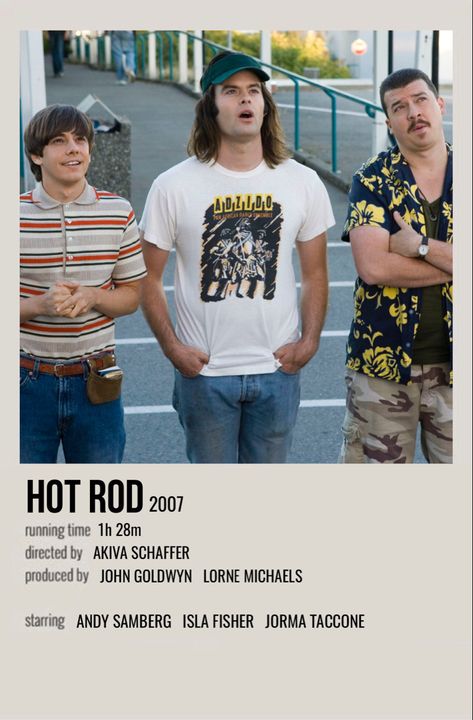 Hot Rod Movie, Jorma Taccone, Polaroid Movie Poster, Iconic Movie Posters, Andy Samberg, Isla Fisher, Michael Stars, Film Books, Iconic Movies