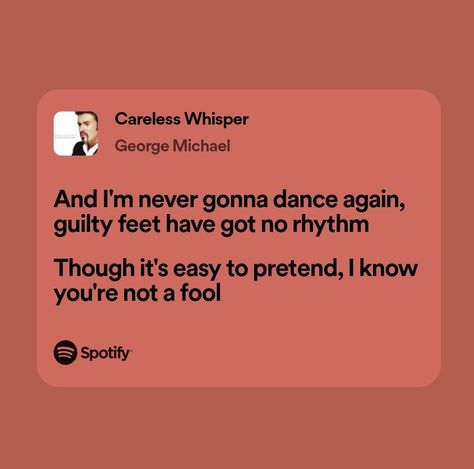 Careless Whisper Lyrics, Maria Core, George Michael Careless Whisper, All Lyrics, Careless Whisper, Never Gonna, I Luv U, George Michael, The Fool