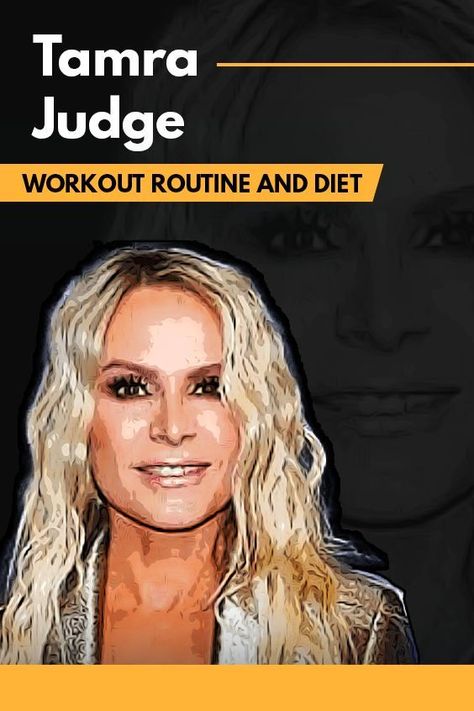 Tamra Judge’s Workout Routine and Diet (Full Guide) Tamara Judge, Full Workout Routine, Tamra Judge, Healthy Low Calorie Meals, Low Calorie Meals, Healthy Low Calorie, Too Faced Bronzer, Full Workout, Best Workouts