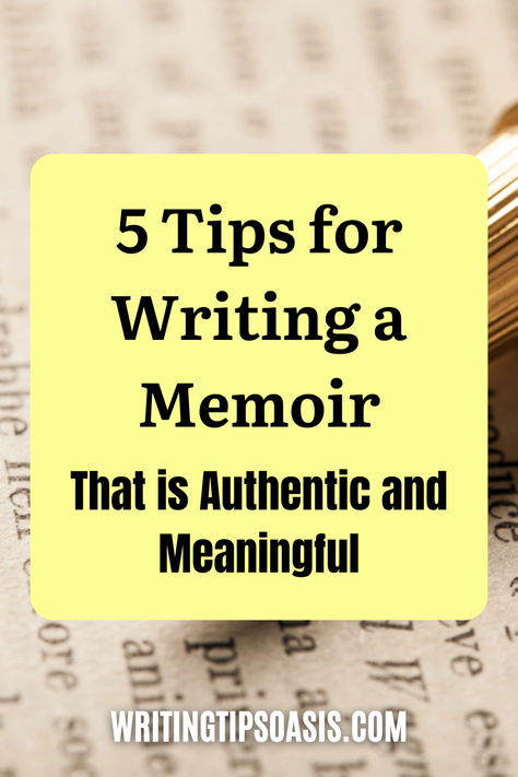 Image of pen and writing on paper and title of pin which is 5 tips for writing a memoir that is authentic and meaningful. Writing A Memoir Outline, How To Write A Memoir, Memoir Ideas, Writing A Memoir, Writing Projects, Memoir Writing, Tips For Writing, Writers Workshop, Writer's Workshop