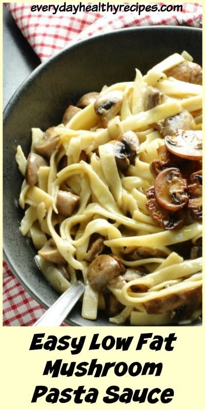 Easy Low Fat Mushroom Pasta Sauce contains very few ingredients and comes together in a matter of minutes! #mushrooms #mushroomsauce #pastasauce #pastarecipes #pastafoodrecipes #mushroompasta #easypastarecipes Low Calorie Creamy Pasta Sauce, Low Calorie Mushroom Pasta, Low Fat Pasta Sauce, Low Calorie Mushroom Recipes, Chicken And Mushroom Pasta Recipes, Mushroom Pasta Recipes Healthy, Easy Low Fat Dinners, Pasta Recipes Low Calorie, Low Calorie Pasta Sauce