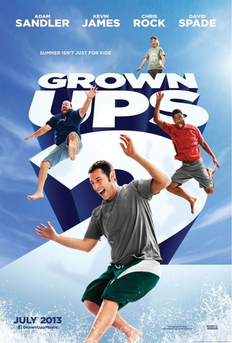 Gente Grande 2  ( Grown Ups 2 ) Adam Sandler Movies, Grown Ups 2, Kevin James, New Movie Posters, Summer Movie, Adam Sandler, Grown Ups, 2 Movie, About Time Movie