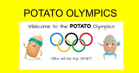 POTATO OLYMPICS Potato Olympics Ideas, Potato Olympics Classroom, Potato Olympics, Olympics Decorations, Olympic Games For Kids, Olympic Idea, Stem Classes, Camp Theme, 6 Class