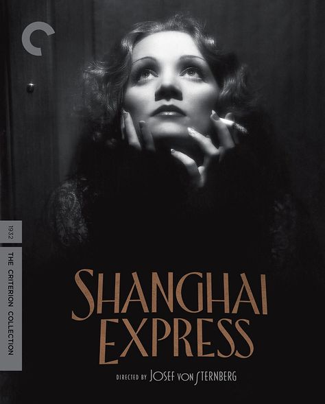 Shanghai Express (1932) Shanghai Express, Netherlands Language, Criterion Collection, Train Engineer, The Criterion Collection, Old Flame, Opening Credits, Award Winning Books, Adventure Movies