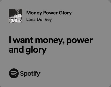 Money Power Glory Lana Del Rey, Senior Quotes Lana Del Rey, Money Power Glory Aesthetic, Lana Lyrics Aesthetic, Lana Del Ray Song Lyrics, Lana Del Rey Songs Aesthetic, Lana Del Rey Aesthetic Quotes, The Glory Aesthetic, Lana Del Ray Lyrics Aesthetic