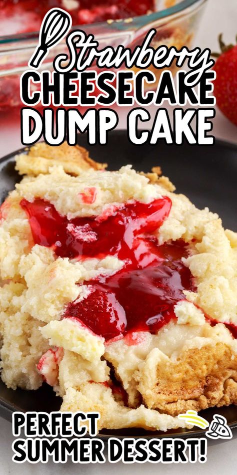 Dump Cakes Recipes Easy Apple, Apple Cheesecake Dump Cake, Cherry Cheesecake Dump Cake Recipes, Fancy Strawberry Desserts, Cake Dump Recipes, Strawberry Dump Cheesecake, Pretty Mother’s Day Desserts, Banana Strawberry Cheesecake, Simple Dump Cake