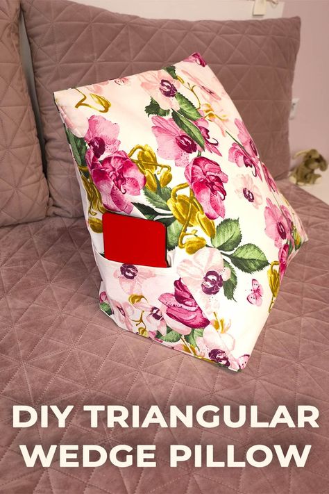 DIY Triangular Wedge Pillow For Keeping Your Body At Higher Angle ⋆ Hello Sewing Pillow Cover Diy Ideas, Backrest Pillow Pattern, Bed Wedge Pillow Pattern, Wedge Pillow Pattern Free, Neck Roll Pillow Pattern, Triangle Pillow Pattern, Diy Wedge Pillow Headboard, Wedge Pillow Cover Diy, Pillow Patterns Sewing