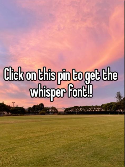 How To Get Pinterest Font, How Do You Make Whispers, Pinterest Whisper Font, How To Get The Pinterest Font, Tap Here To Get The Whisper Font, Click On This Pin For Whisper Font, Pinterest Whispers Font, Click Here For Whisper Font, What Font Is Used For Whispers