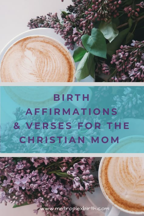 Birth Affirmations Christian Printable, Christian Birth Affirmation Cards, Spiritual Birth Affirmations, Scripture For Birth, Biblical Birth Affirmations, Christian Hypnobirthing, Christian Birth Affirmations, Birth Scriptures, Birth Affirmations Christian