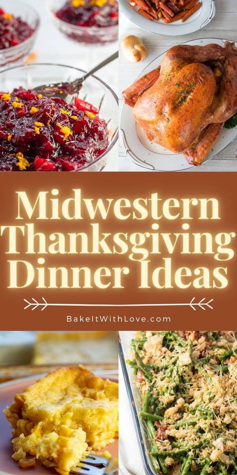 Midwest Thanksgiving Recipes, Midwest Meal Ideas, Traditional Thanksgiving Menu List, Thanksgiving Menu List, Midwest Recipes, Classic Thanksgiving Menu, Cooking Thanksgiving Dinner, Traditional Thanksgiving Recipes, Holiday Meal Planning