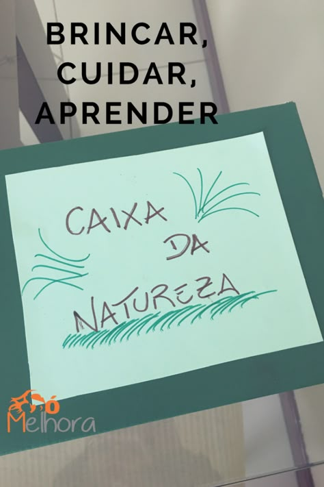 A brincadeira da Caixa da Natureza é uma forma incrível de oportunizar um maior contato entre nossos filhos e o meio que os cercam. Vem ver como foi nossa experiência e se inspirar para brincar também! Caixas da Natureza | Atividades para crianças | Filhos e meio ambiente High Scope, Forest School, Toddler Learning Activities, Reggio Emilia, Toddler Learning, Kindergarten Classroom, Science Activities, Diy Baby Stuff, Preschool Activities