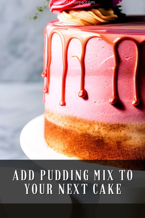 Adding Pudding to Cake Mix: The Secret to Moist and Flavorful Cakes • Simple At Home Cakes Made With Instant Pudding, Pudding Mix Cake Recipes, Cake Mix With Instant Pudding Recipe, Adding Pudding To Cake Mix Recipes, Pudding In Cake Mix Recipes, How To Add Pudding Mix To Cake, Adding Pudding Mix To Box Cake, Vanilla Cake With Pudding Mix Recipe, Cake Mix Pudding Cake