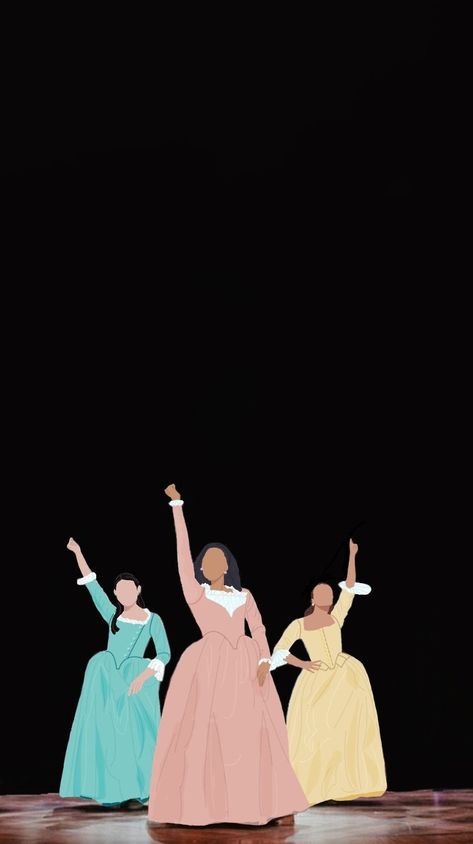 Broadway Phone Wallpaper, Schuyler Sisters Wallpaper, Musical Theatre Wallpaper Iphone, Musical Theatre Wallpaper, Sister Wallpapers, Sister Act Musical, Sisters Wallpaper, Hamilton Background, Hamilton Aesthetic