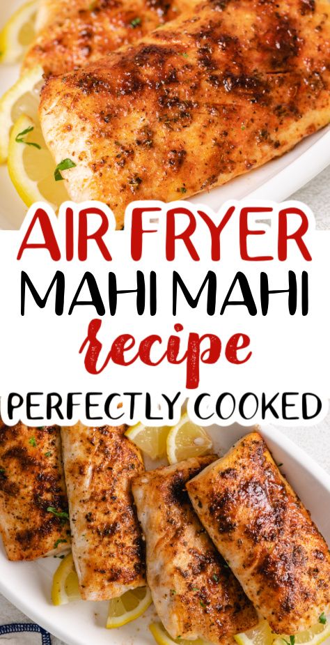 Mahi Mahi Air Fryer Recipes Healthy, How To Cook Mahi Mahi In Air Fryer, How To Cook Maui Maui Fish, Mani Mahi Recipes Air Fryer, Crab Stuffed Mahi Mahi, Mahi Mahi Recipes Baked Air Fryer, Mahi Mahi Bites Air Fryer, Air Fry Mahi Mahi Recipes, Air Fry Mahi Mahi