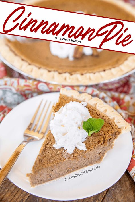 Cinnamon Pie - delicious cream cheese and cinnamon dessert. Super easy to make and tastes great. Pie crust filled with cream cheese, brown sugar, eggs, heavy cream, flour, cinnamon, vanilla, and nutmeg. Can make in advance and refrigerate overnight. Great for potlucks, BBQs, parties, and the holidays. #pie #dessert Cinnamon Cream Pie, Cinnamon Pie Recipe, Cinnamon Dessert Recipes, Plain Chicken Recipes, Whipped Cream Pie, Butterfinger Pie, Popular Pies, Chess Pie Recipe, Cinnamon Pie