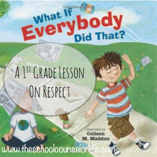 1st Grade Lesson on Respect: What If Everybody Did That? Respect Lessons, Respect Activities, School Counselor Lessons, Teaching Respect, Teaching Character, First Grade Lessons, School Counseling Lessons, Counseling Lessons, Guidance Lessons