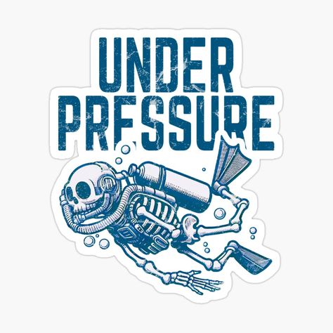 Get my art printed on awesome products. Support me at Redbubble #RBandME: https://www.redbubble.com/i/sticker/Scuba-Diving-Under-Pressure-by-CreepyCornerArt/161689937.EJUG5?asc=u Scuba Diving Art, Skeleton Sticker, Under Pressure, Scuba Diving, Diving, Digital Art, Art Prints