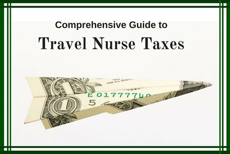 Comprehensive Guide to Travel Nurse Taxes Traveling Cna, Traveling Therapist, Travel Nurse Housing, Nursing Questions, Nurse Tips, Nursing Information, Labor Delivery Nursing, Emergency Room Nurse, Travel Nurse