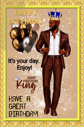 Happy Birthday King GIF - Happy birthday king - Discover & Share GIFs Happy Birthday King Quotes, Happy Birthday Black Woman, Black Emojis, King Gif, Happy King, Happy Birthday Queen, Happy Birthday Prince, Happy Birthday King, Birthday King