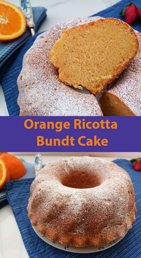 Orange Ricotta Company Cake, Italian Pound Cake Recipes, Italian Orange Ricotta Cake, Tangerine Ricotta Cake, Ricotta Orange Cake, Orange Bunt Cake, Italian Cake Recipes, Orange Ricotta Cake, Ricotta Bundt Cake