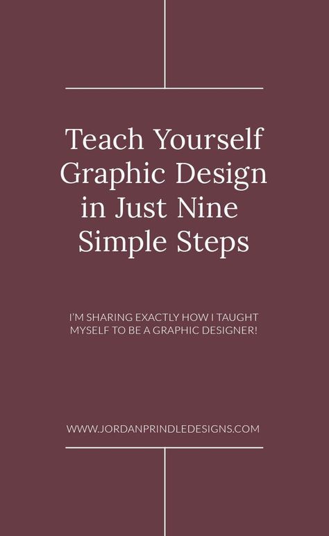 9 Easy Ways To Teach Yourself Graphic Design  Jordan Prindle Designs | Creative Brand and Squarespace Designer for Entrepreneurs Resin Workshop, Inspiration Typographie, Product Packaging Design, Poster Typography, Graphic Design Business, Design Theory, Create Graphics, Learning Graphic Design, Design Brochure