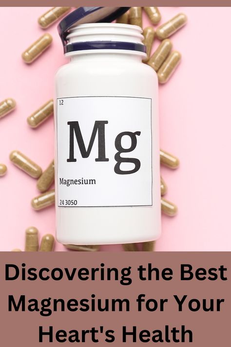 Unlock Heart Health with the Right Magnesium: Your Guide to Choosing the Best Type for a Stronger Heart. #HeartHealth #MagnesiumBenefits Magnesium Taurate, Best Magnesium Supplement, High Blood Pressure Recipes, Foods High In Magnesium, Migraine Diet, High Blood Pressure Diet, Best Magnesium, Remedies For Nausea, Heart Diet