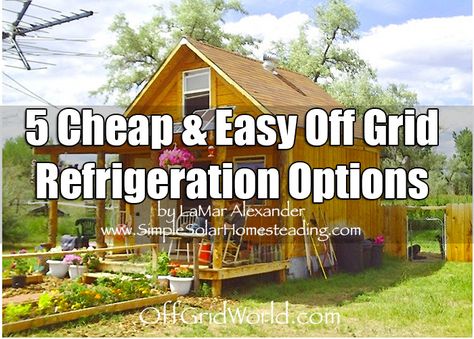 5 Cheap & Easy Off Grid Refrigeration Options Off Grid Homestead, Off Grid Survival, Off Grid Cabin, Homestead Survival, Wilderness Survival, Off Grid Living, Survival Prepping, Yurt, Off Grid