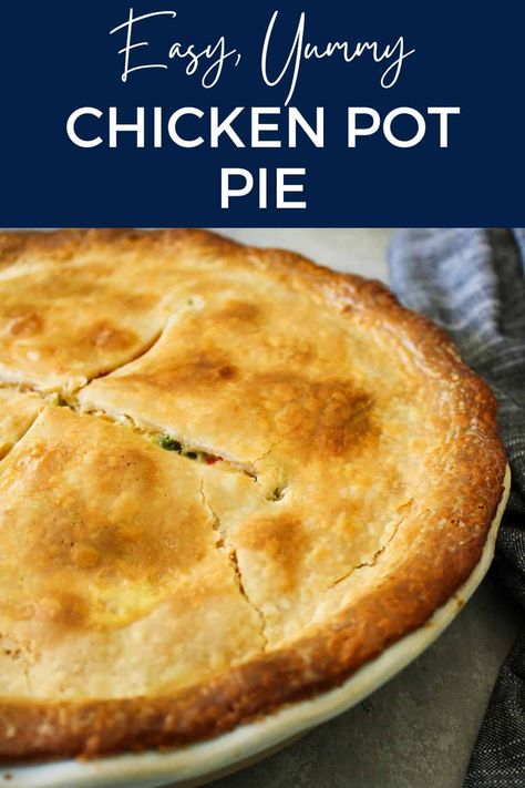 old fashioned chicken pot pie Quick Chicken Pot Pie Recipe, Chicken Pot Pie Dinner, Savory Pie Crust, Chicken Breast Oven Recipes, Grilled Chicken Breast Recipes, Easy Chicken Pot Pie Recipe, Chicken Pie Recipe, New Chicken Recipes, Homemade Chicken Pot Pie