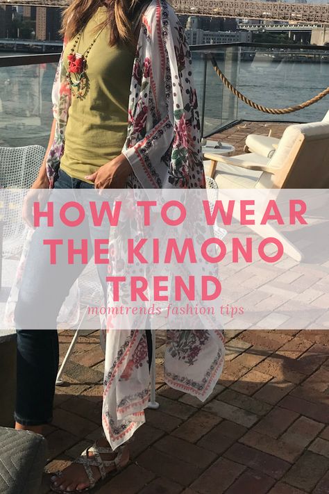 How to Wear the Kimono Trend | Styling A Kimono | Fall Fashion | MomTrends.com #fallfashion Outfit With Kimono And Jeans, What To Wear With A Kimono, Styling A Kimono Summer Outfits, Style A Kimono Outfits, Kimono Styling Outfits, How To Style A Kimono With Jeans, How To Wear Kimono Outfit Ideas Summer, Kimono With Jeans Outfit, How To Wear A Kimono With A Dress