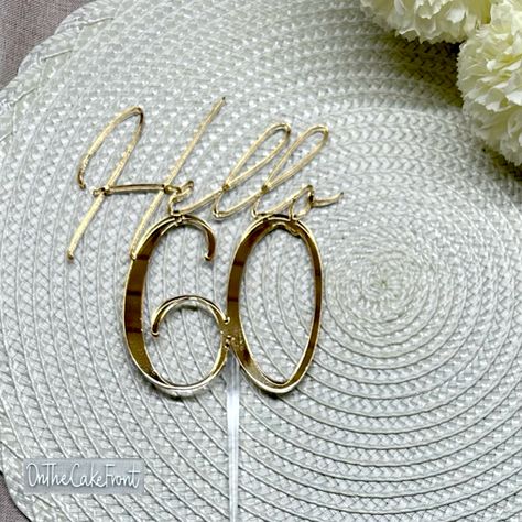 Acrylic Hello 60 Birthday Cake Topper 4 Inch | On The Cake Front 60 Birthday Cake, Hello 60, 60th Birthday Cake Toppers, 60 Birthday, 60th Birthday Cakes, Celebration Cake, Colour Matching, Acrylic Cake Topper, 60th Birthday