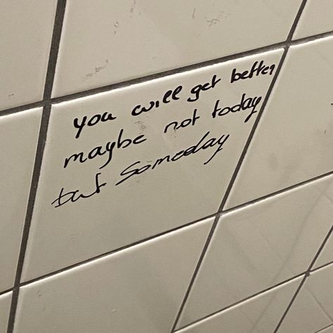 Quotes On Bathroom Stalls, School Bathroom Wall Writing, Things To Write In School Bathroom, Things To Write On Bathroom Stalls, Writing On Bathroom Stalls, Bathroom Stall Writing, Bathroom Stall Quotes, Bathroom Messages, Bathroom Stall Graffiti