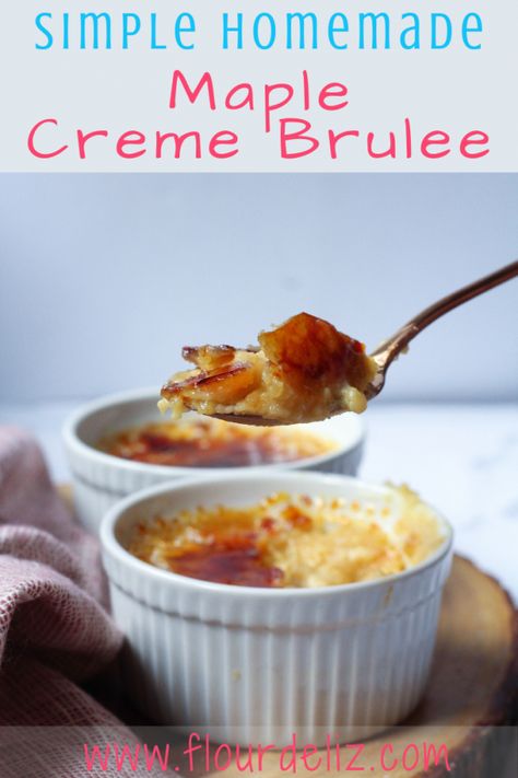 Maple Creme Brulee • Flour de Liz Raspberry Creme Brulee, Maple Desserts, Creme Brulee Desserts, Cream Cheese Sugar Cookies, Maple Recipes, Creme Brulee Recipe, Brulee Recipe, Homemade Recipe, 5 Ingredient