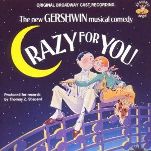 Crazy for You Crazy For You Musical, London West End, Vintage Film Posters, Jodi Benson, Broadway Posters, Broadway Plays, Tony Award, Music Theatre, Cartoon Books