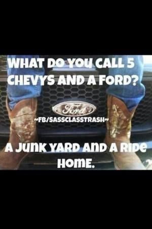 26 entries are tagged with ford vs chevy jokes. 1. Ford Truck Quotes, Chevy Memes, Ford Humor, Chevy Vs Ford, Chevy Jokes, Ford Jokes, Trucking Humor, Ford Quotes, Truck Memes