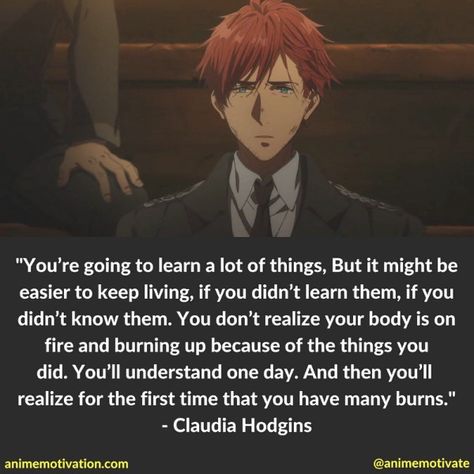 Claudia Hodgins Quotes Claudia Hodgins, Violet Evergarden Wallpaper, Violet Evergreen, Fire Quotes, I Love You Means, Violet Evergarden Anime, Anime Group, Drawing Cartoon Characters, Violet Evergarden