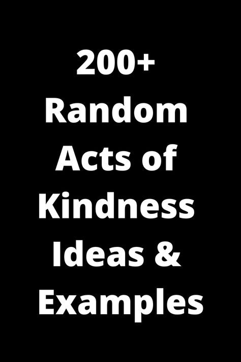 Looking for ways to spread kindness and make a positive impact on others? Check out these 200+ random acts of kindness ideas and examples for inspiration. From simple gestures to meaningful deeds, there's something for everyone to brighten someone's day. Start incorporating more kindness into your life and see the ripple effect it creates in the world around you. Explore the list, choose what resonates with you, and let's make the world a better place together through small acts of compassion. World Kindness Day Ideas, Random Acts Of Kindness Activities, Random Acts Of Kindness Ideas, Acts Of Kindness Ideas, Good People Quotes, Act Of Kindness Quotes, Kindness Ideas, The Ripple Effect, Kindness Gifts