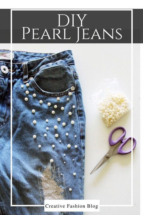 Add Pearl Beads To Your Old Jeans for a new look! Diy Jeans Upcycle, Jeans Tutorial, Denim Refashion, Diy Jeans, Sewing To Sell, Embellished Clothing, Sewing Business, Make Your Own Clothes, Pearls Diy