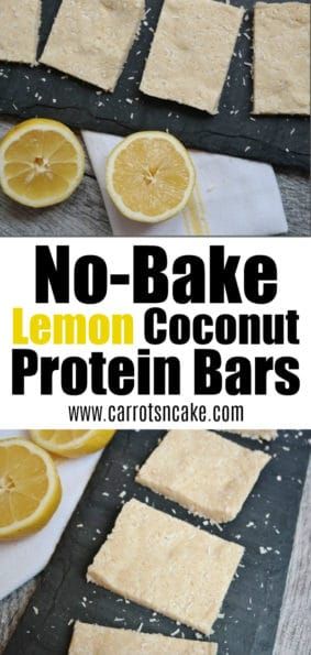 No-Bake Lemon Coconut Protein Bars - Carrots 'N' Cake Lemon Protein, Weight Watcher Desserts, Coconut Protein, Healthy Protein Snacks, Protein Bar Recipes, Protein Powder Recipes, Lemon Coconut, Low Carb Dessert, Energy Snacks