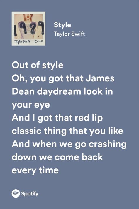 Style By Taylor Swift Lyrics, Style Aesthetic Taylor Swift, Taylor Style Song, Taylor Swift Style Lyrics Wallpaper, Style By Taylor Swift Song, Taylor Swift Style Song Lyrics, Style Song Taylor Swift, Style Taylor Swift Spotify, Style Taylor Swift Aesthetic