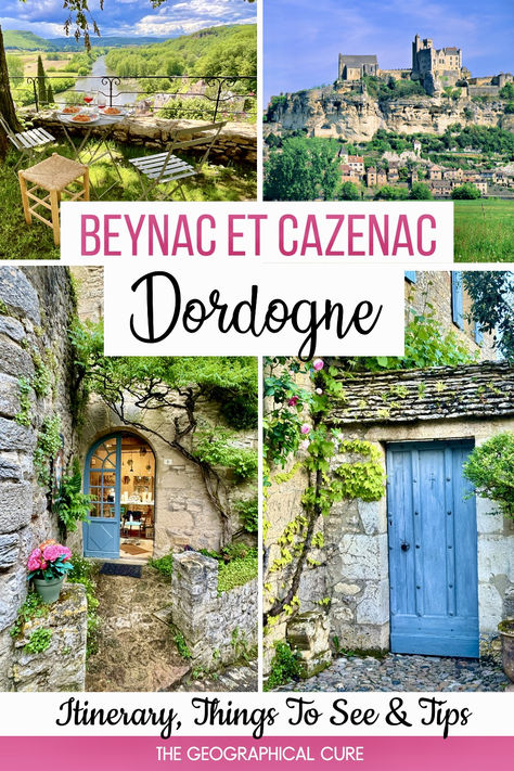 Pinterest pin for one day in Beynac-et-Cazenac Beynac France, Museum Guide, Tuscan Towns, France Trip, Southern France, Beautiful Villages, Culture Travel, France Travel, The Pretty