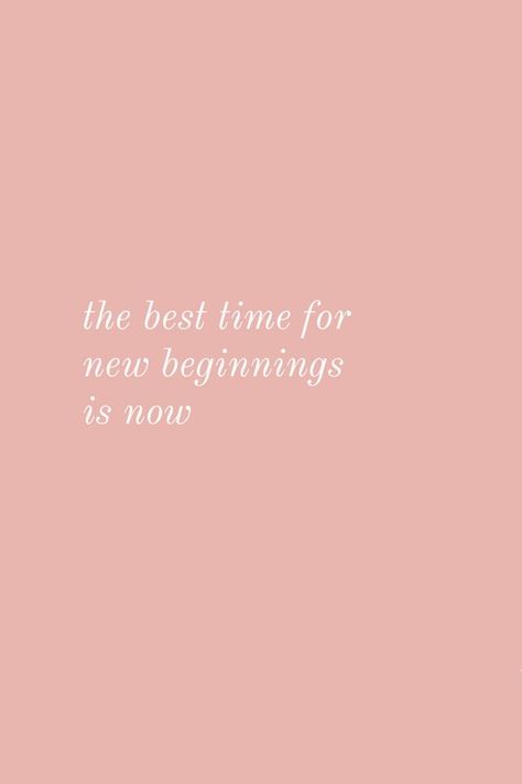 The best time for new beginnings is now - inspirational motivational life quote Time For New Beginnings, Insta Quotes, Quotes Arabic, New Beginning Quotes, Being Used Quotes, Lovely Quote, Inspirational Wallpapers, Trendy Quotes, Female Entrepreneurs